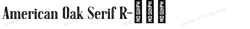 American Oak Serif R字体转换